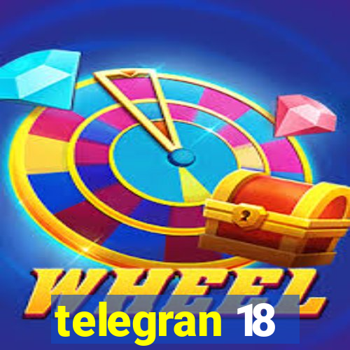 telegran 18